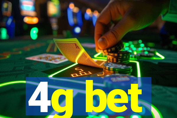 4g bet